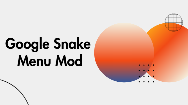 Google Snake Menu Mod Google Snake Menu Mod